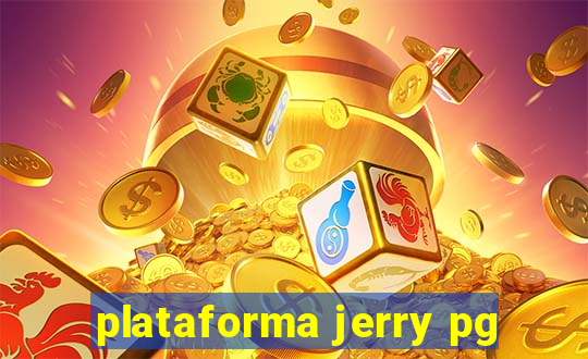 plataforma jerry pg
